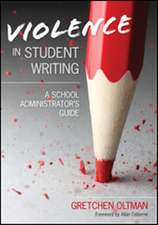 Violence in Student Writing: A School Administrator's Guide