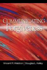 Communicating Forgiveness
