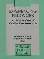 Experiencing Fieldwork: An Inside View of Qualitative Research