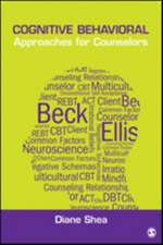 Cognitive Behavioral Approaches for Counselors