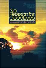 No Reason for Goodbyes