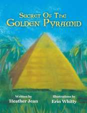 Secret of the Golden Pyramid