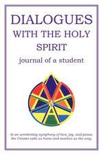 Dialogues with the Holy Spirit