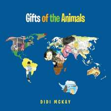 Gifts of the Animals