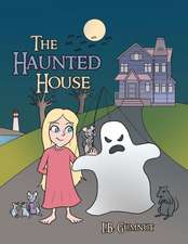 The Haunted House