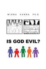 Is God Evil?