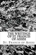 The Writings of St. Francis of Assisi