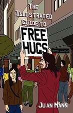 The Illustrated Guide to Free Hugs