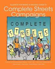 Alliance for Biking & Walking Guide to Complete Streets Campaigns