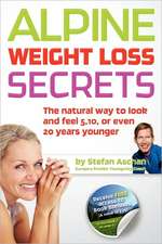 Alpine Weight Loss Secrets