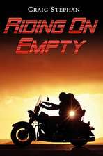 Riding on Empty