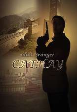 Granger, C: Cathay