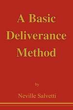 A Basic Deliverance Method