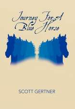 Journey for a Blue Horse