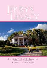 Patricia Schmidt Jameson &. Beverly Dawn: Jerry's Legacy