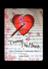 Melva Michaelian and Lorene Morin, M: Testing the Heart