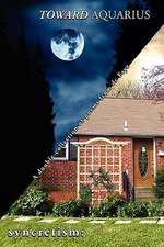 Toward Aquarius/syncretism