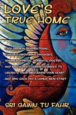 Love's True Home