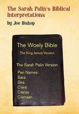 Bishop, J: Sarah Palin's Biblical Interpretation