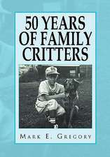 50 Years of Family Critters