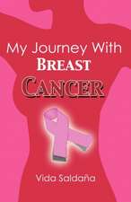 My Journey with Breast Cancer