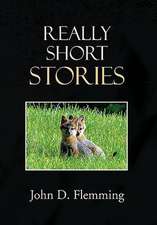 Flemming, J: Really Short Stories