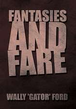 Ford, W: Fantasies and Fare