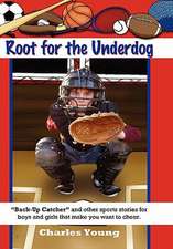 Root for the Underdog