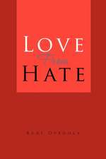 Love from Hate