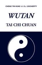 Wutan Tai Chi Chuan