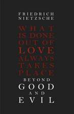 Beyond Good and Evil
