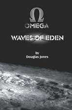 Waves of Eden