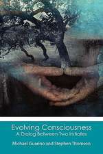 Evolving Consciousness