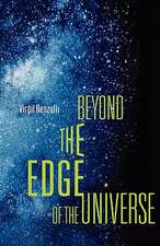 Beyond the Edge of the Universe