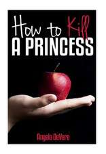 How to Kill a Princess