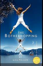 The Botherhopping