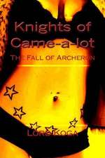 Knights of Came-A-Lot