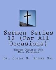 Sermon Series#12 (for All Occasions)