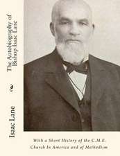 The Autobiography of Bishop Isaac Lane