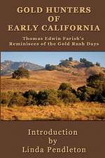 Gold Hunters of Early California