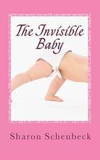 The Invisible Baby