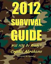 2012 Survival Guide