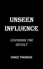 Unseen Influence