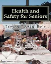 Health and Safety for Seniors