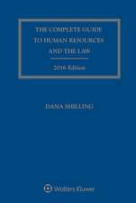 The Complete Guide to Human Resources and the Law