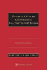 Practical Guide to Construction Contract Surety Claims