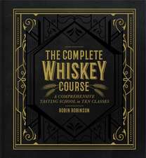 The Complete Whiskey Course