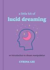 Little Bit of Lucid Dreaming