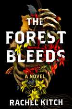 The Forest Bleeds
