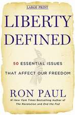 Liberty Defined: 50 Essential Issues That Affect Our Freedom